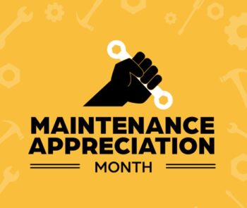 Maintenance Appreciation Month!